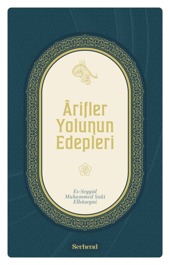 Ârifler Yolunun Edepleri - 1